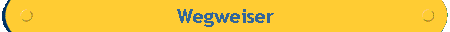  Wegweiser 